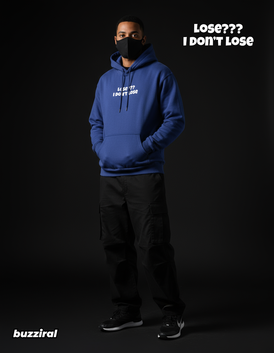 Lose??? I Don’t Lose Hoodie – Bold Graphic Streetwear | Buzziral Oversized Hoodie India